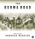 The Burma Road by Donovan Webster