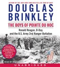 The Boys of Pointe Du Hoc by Douglas Brinkley