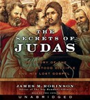 The Secrets of Judas by James M. Robinson