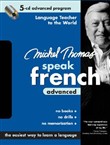 Michel Thomas Speak French Advanced by Michel Thomas