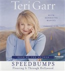 Speedbumps: Flooring It Through Hollywood by Teri Garr