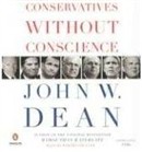 Conservatives Without Conscience by John W. Dean