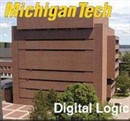 Digital Logic - Michigan Tech University Course - EE 2171 by Kit Cischke