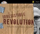 The Irresistible Revolution by Shane Claiborne