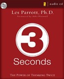3 Seconds: The Power of Thinking Twice by Les Parrott