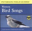 A Field Guide to Western Bird Songs by Cornell Laboratory of Ornithology