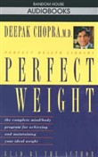 Perfect Weight by Deepak Chopra