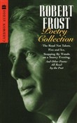 Robert Frost Poetry Collection by Robert Frost