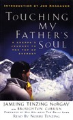 Touching My Father's Soul by Jamling Tenzing Norgay