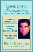 The Deepak Chopra Introductory Wellness Collection by Deepak Chopra