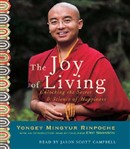 The Joy of Living by Yongey Mingyur Rinpoche