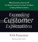 Exceeding Customer Expectations by Kirk Kazanjian