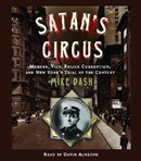 Satan's Circus by Mike Dash
