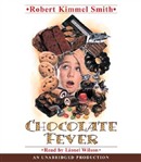 Chocolate Fever by Robert Kimmel Smith