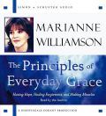The Principles of Everyday Grace by Marianne Williamson