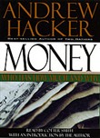 Money: Who Has How Much and Why by Andrew Hacker