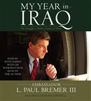 My Year in Iraq by Paul Bremer