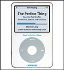The Perfect Thing by Steven Levy
