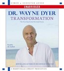 Transformation: The Next Step to the No Limit Person by Wayne Dyer