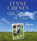 Blue Skies, No Fences by Lynne Cheney