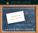 Jesus, Life Coach by Laurie Beth Jones