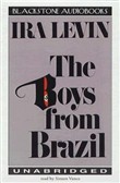 The Boys from Brazil by Ira Levin