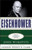 Eisenhower: Great General Series by John Wukovitz