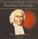 Jonathan Edwards: One of America's Greatest Theologians Whose Preaching Sparked the Great Awakenings by David J. Vaughan