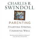 Parenting: From Surviving to Thriving by Charles R. Swindoll