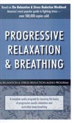 Progressive Relaxation and Breathing by Matthew McKay