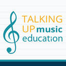 Talking Up Music Education Podcast by Mary Luehrsen