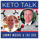 Keto Talk Podcast by Jimmy Moore