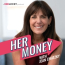 Her Money Podcast by Jean Chatzky