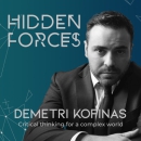 Hidden Forces Podcast by Demetri Kofinas