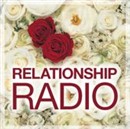 Relationship Radio Podcast