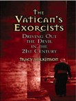 The Vatican's Exorcists by Tracy Wilkinson