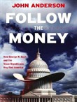 Follow the Money by John Anderson