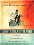 Around the World on Two Wheels by Peter Zheutlin
