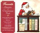 Favorite Stories of Christmas Past by Clement Clarke Moore