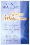 Healing Meditations by Bernie Siegel