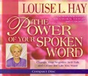 The Power of Your Spoken Word by Louise L. Hay