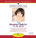 The Happiest Toddler on the Block by Harvey Karp