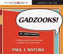 Gadzooks by Paul J. Batura