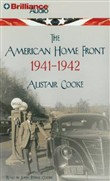 The American Home Front: 1941-1942 by Alistair Cooke