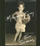 Mississippi Sissy by Kevin Sessums