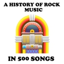 A History of Rock Music in 500 Songs Podcast by Andrew Hickey