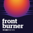 CBC's Front Burner Podcast by Jayme Poisson