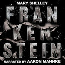 Frankenstein by Mary Shelley