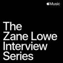 The Zane Lowe Interview Series Podcast by Zane Lowe