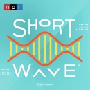 NPR: Short Wave Podcast